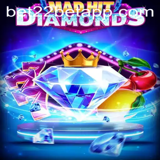Discover the Exciting World of MadHitDiamonds with 22bet App