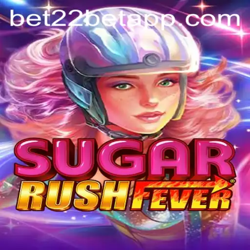 Experience the Thrill of SugarRushFever: A New Gaming Sensation with 22bet App