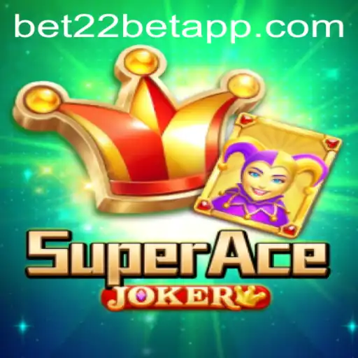 Exploring SuperAceJoker on the 22bet App: A Thrilling Gaming Experience